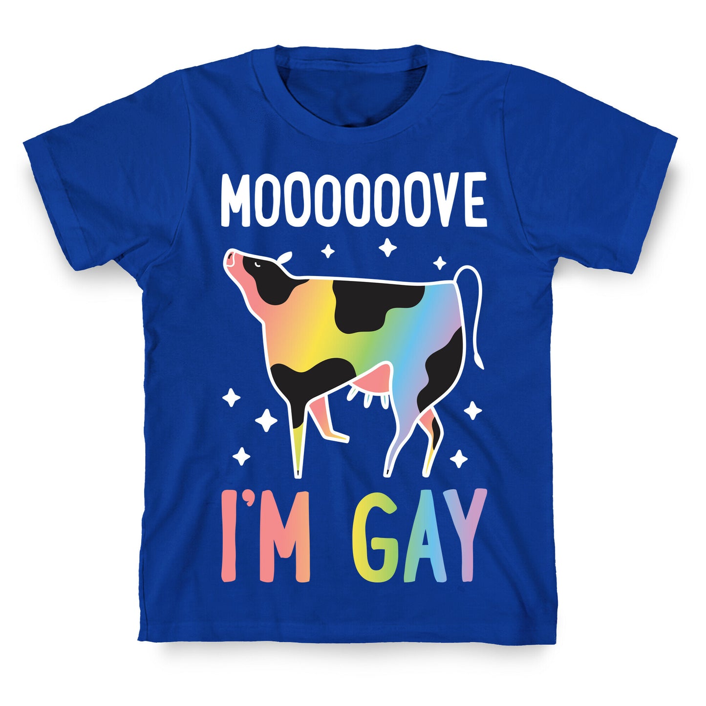 Move I'm Gay Cow T-Shirt