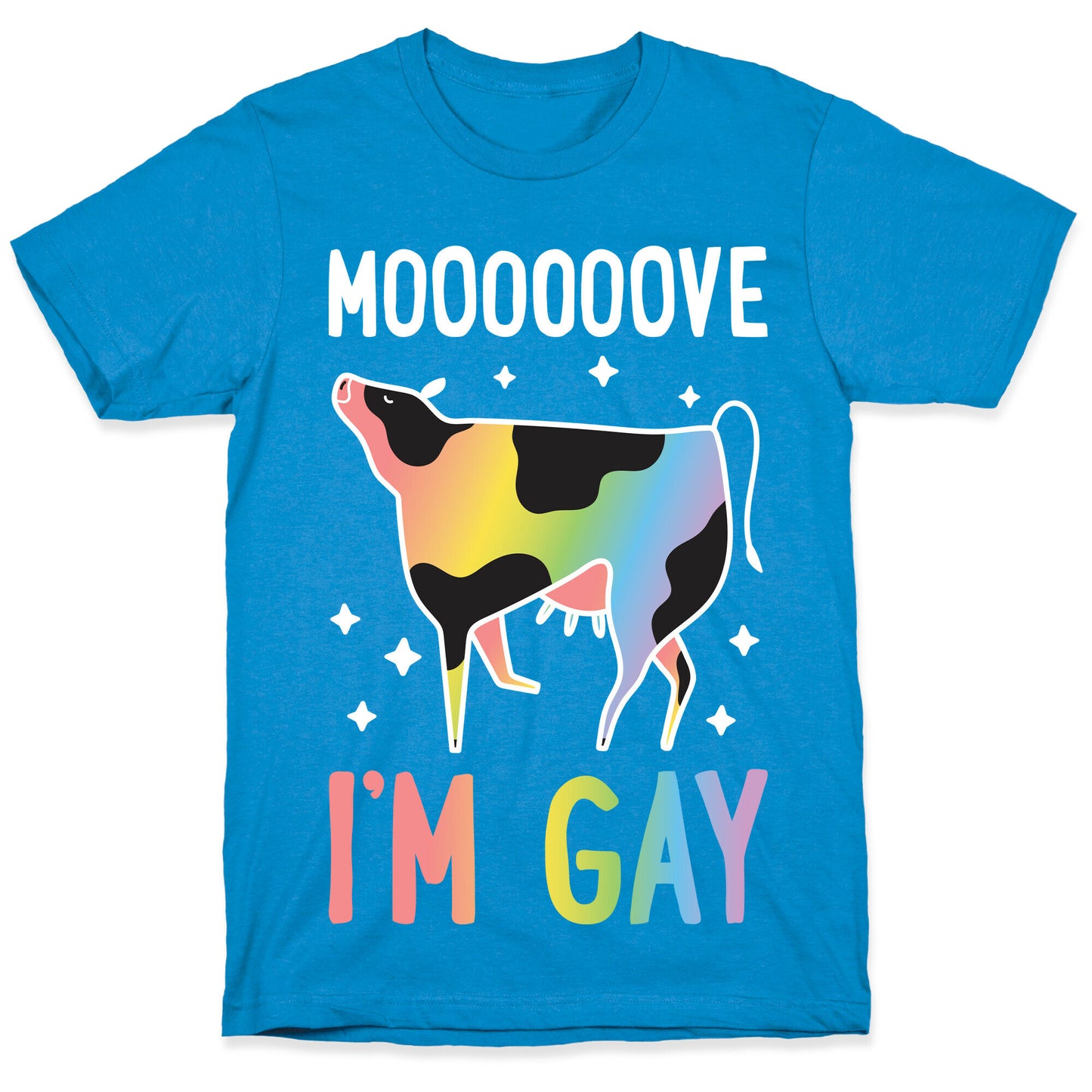Move I'm Gay Cow T-Shirt