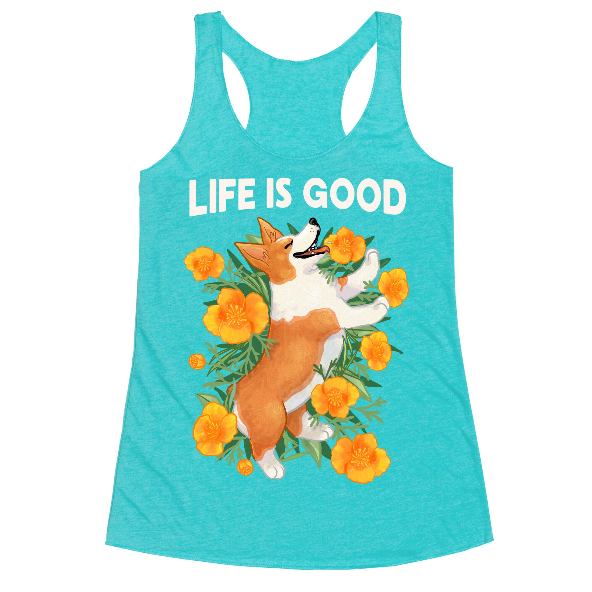 Life is Good (Corgi in California Poppies) Racerback Tank