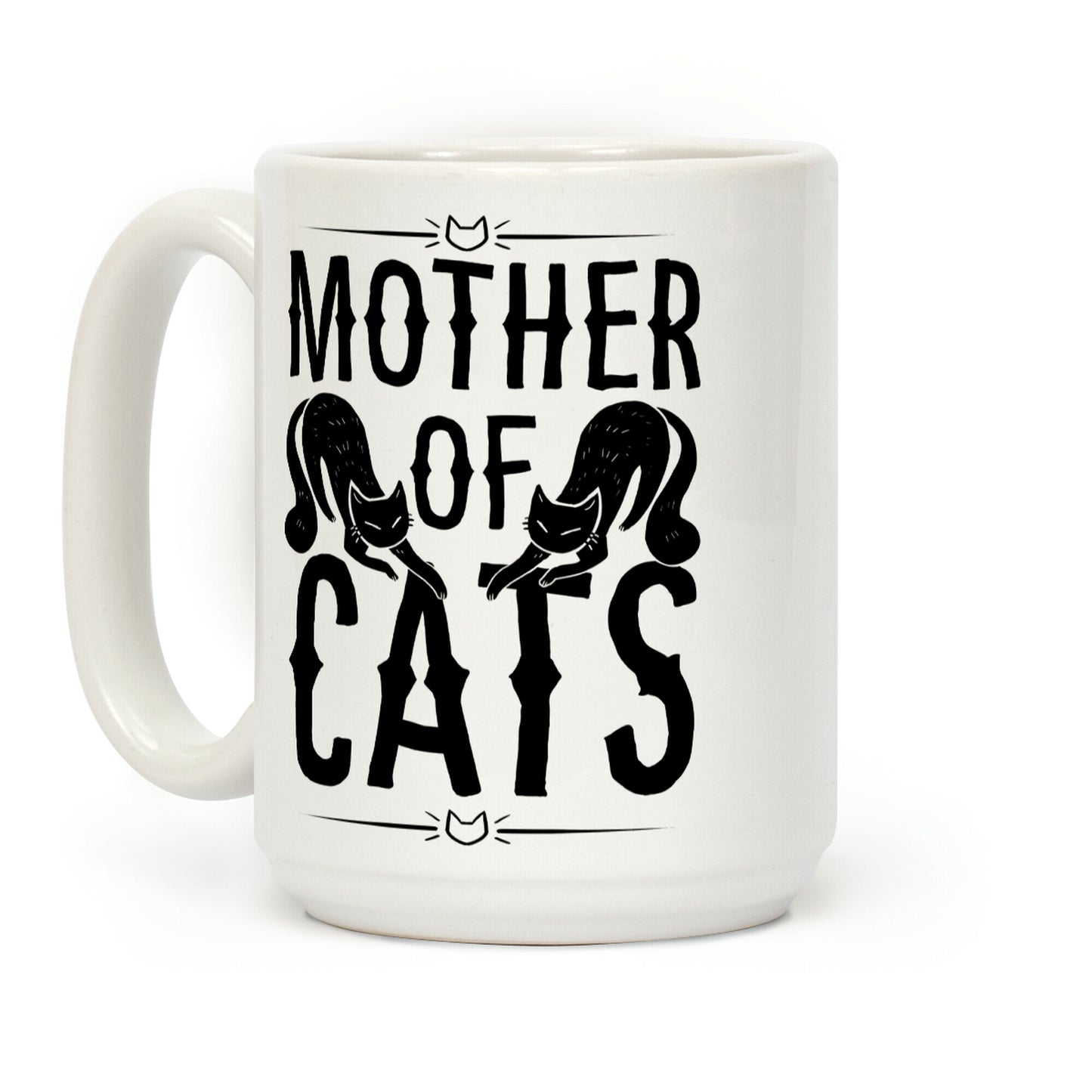 Mother Of Cats Coffee Mug