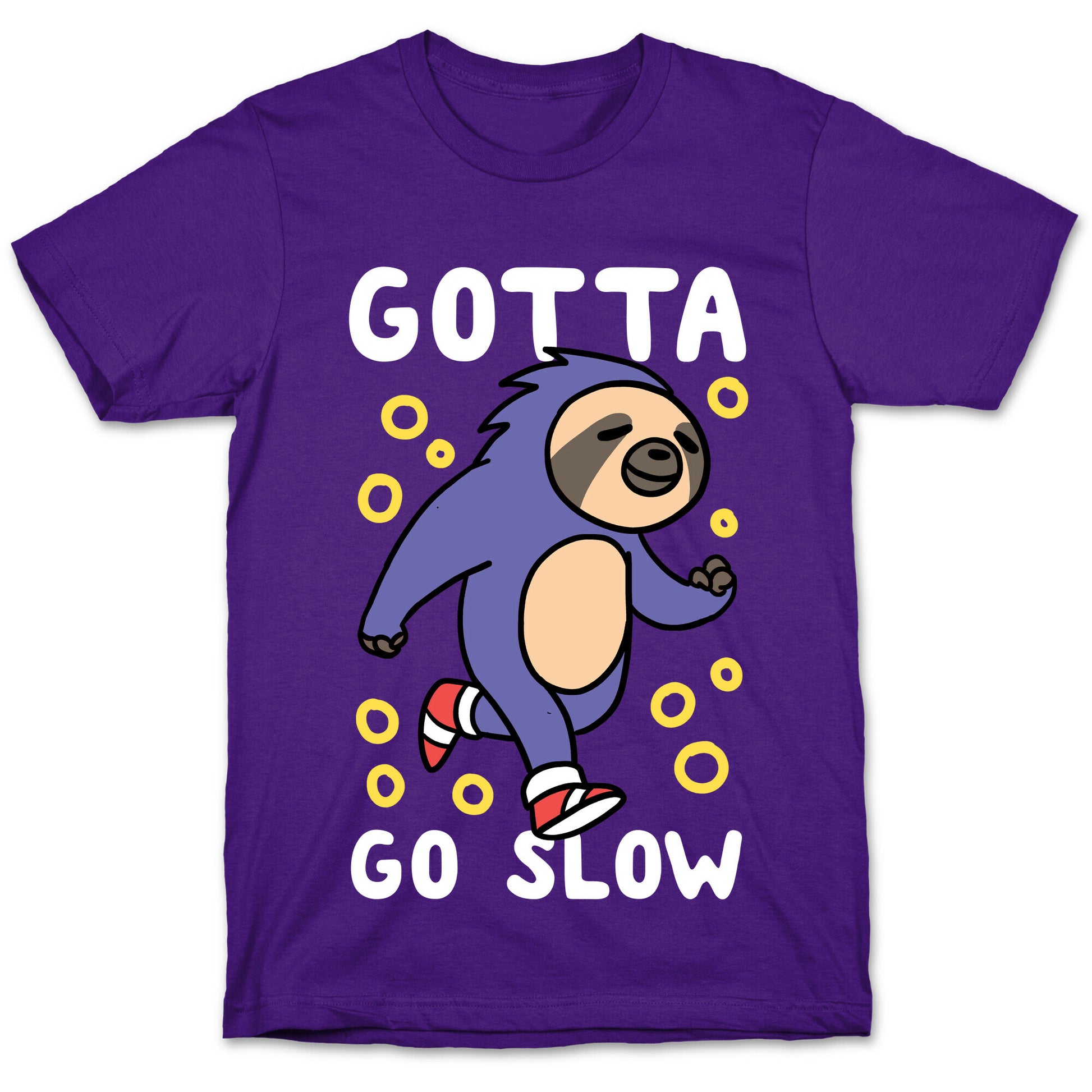 Gotta Go Slow - Sloth T-Shirt