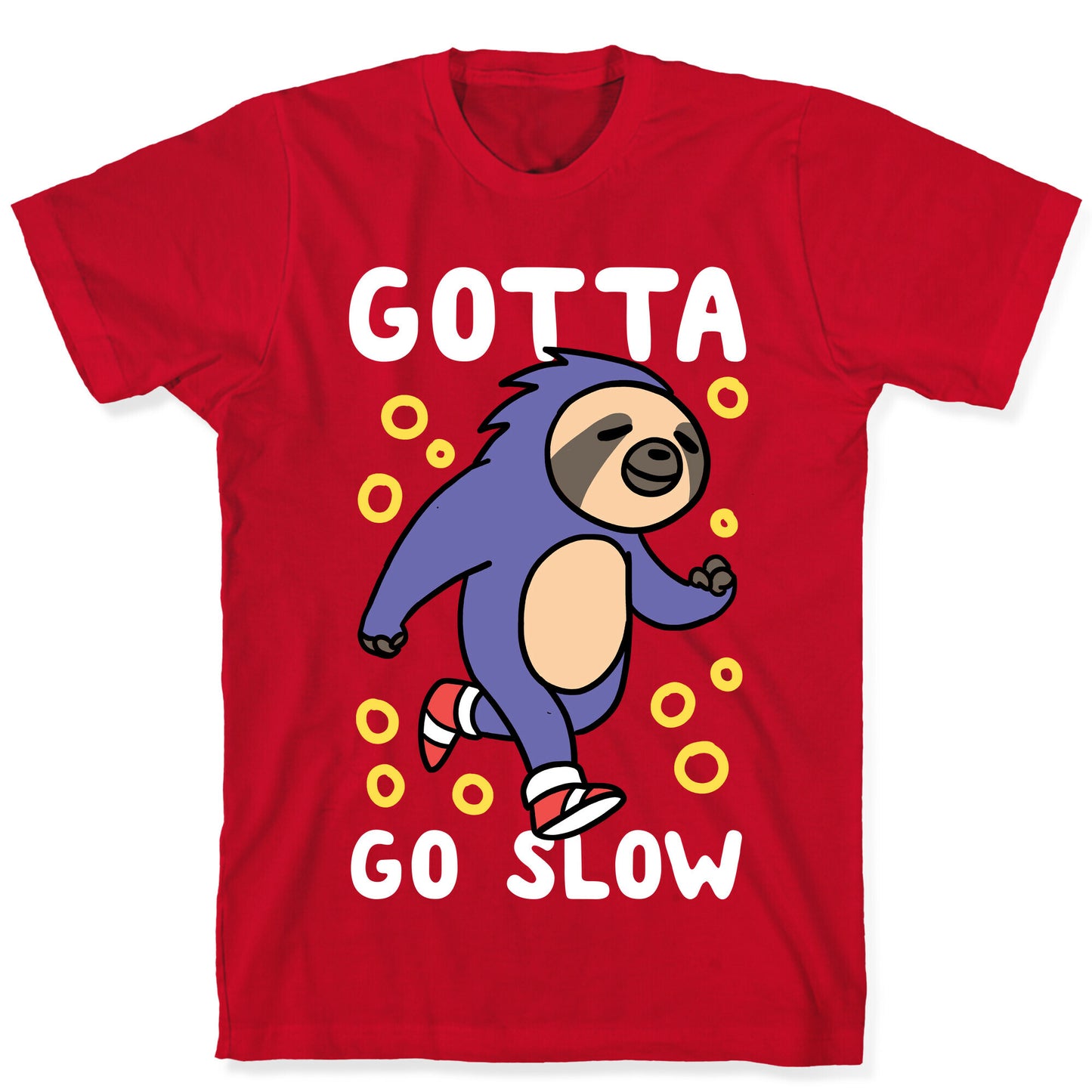 Gotta Go Slow - Sloth T-Shirt