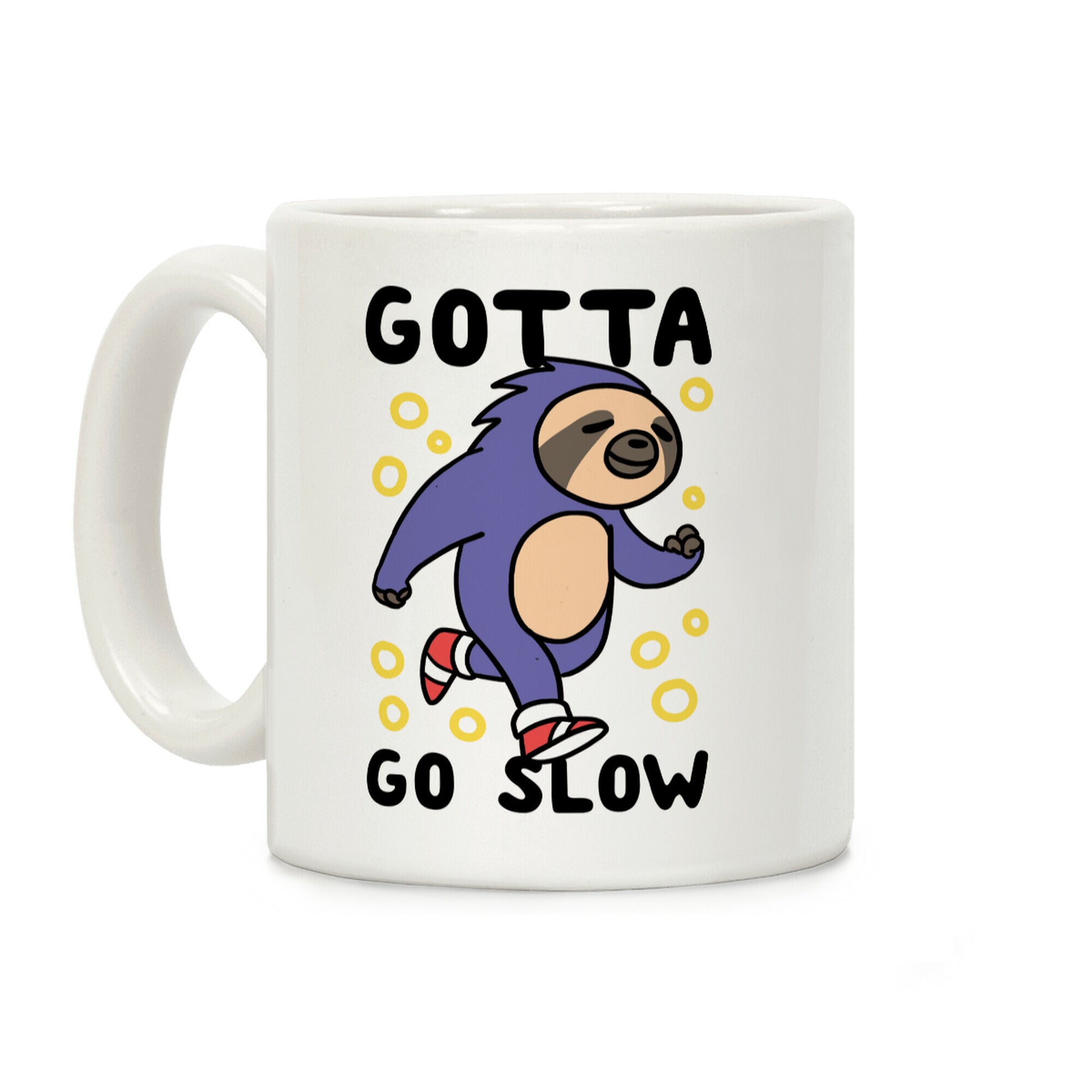 Gotta Go Slow - Sloth Coffee Mug