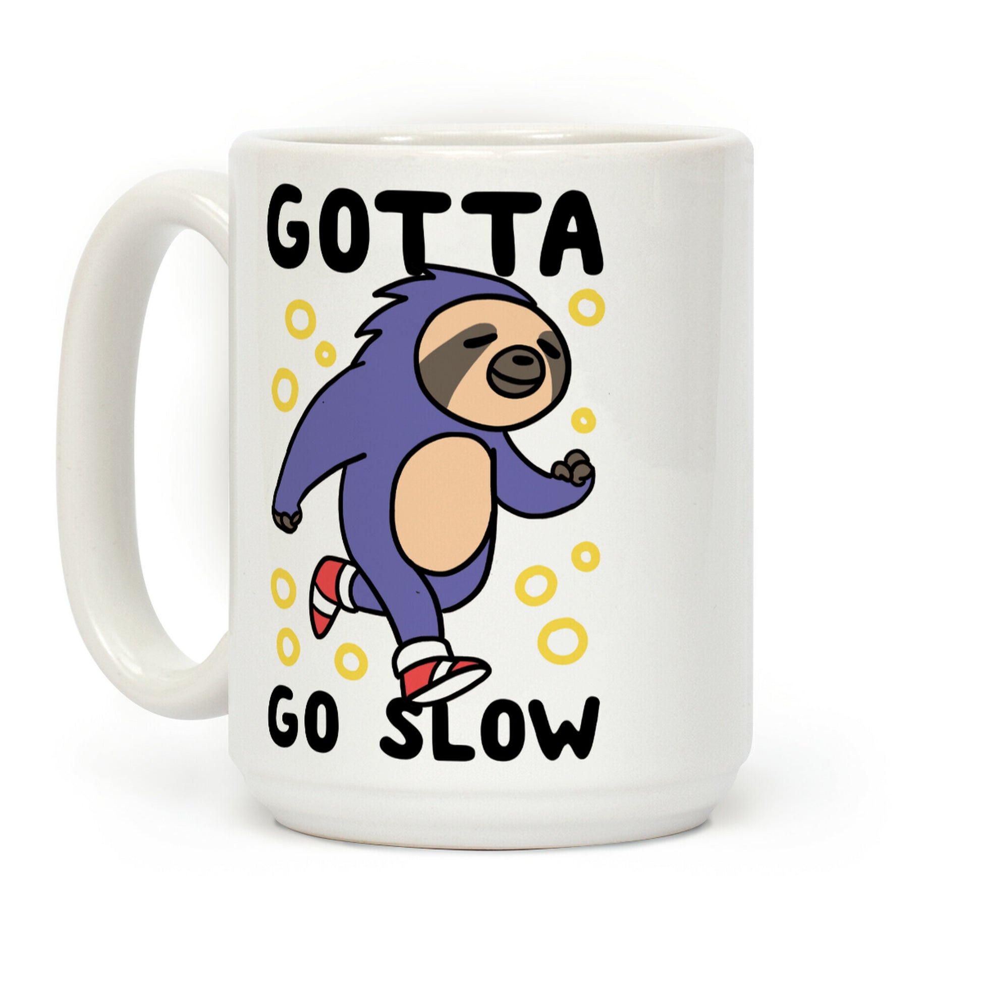 Gotta Go Slow - Sloth Coffee Mug