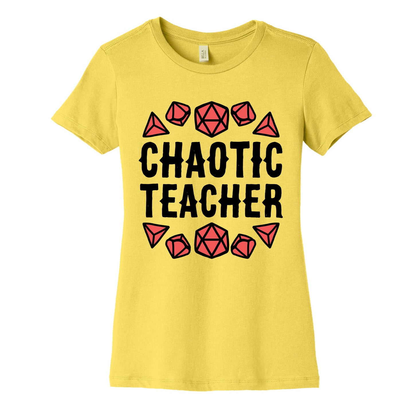 Chaotic Teacher Women's Cotton Tee