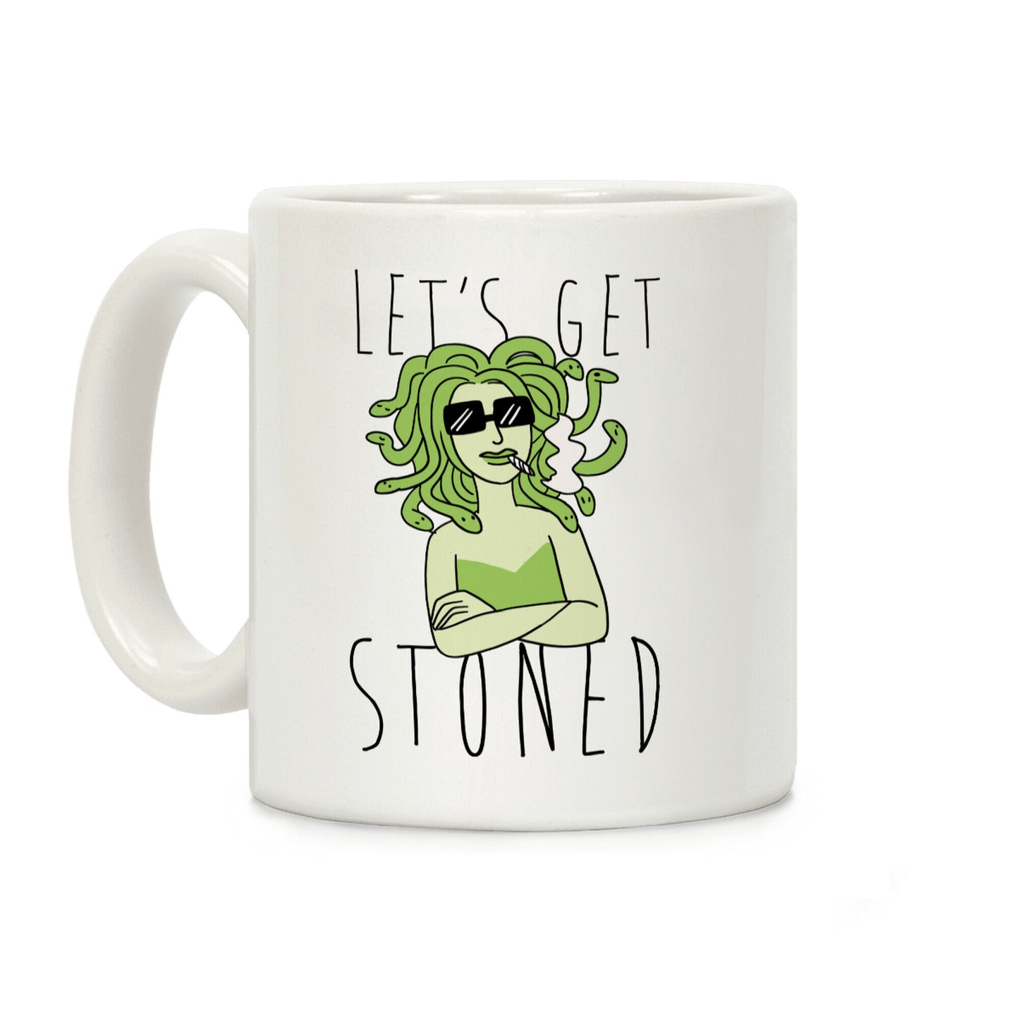 Let's Get Stoned - Medusa Coffee Mug