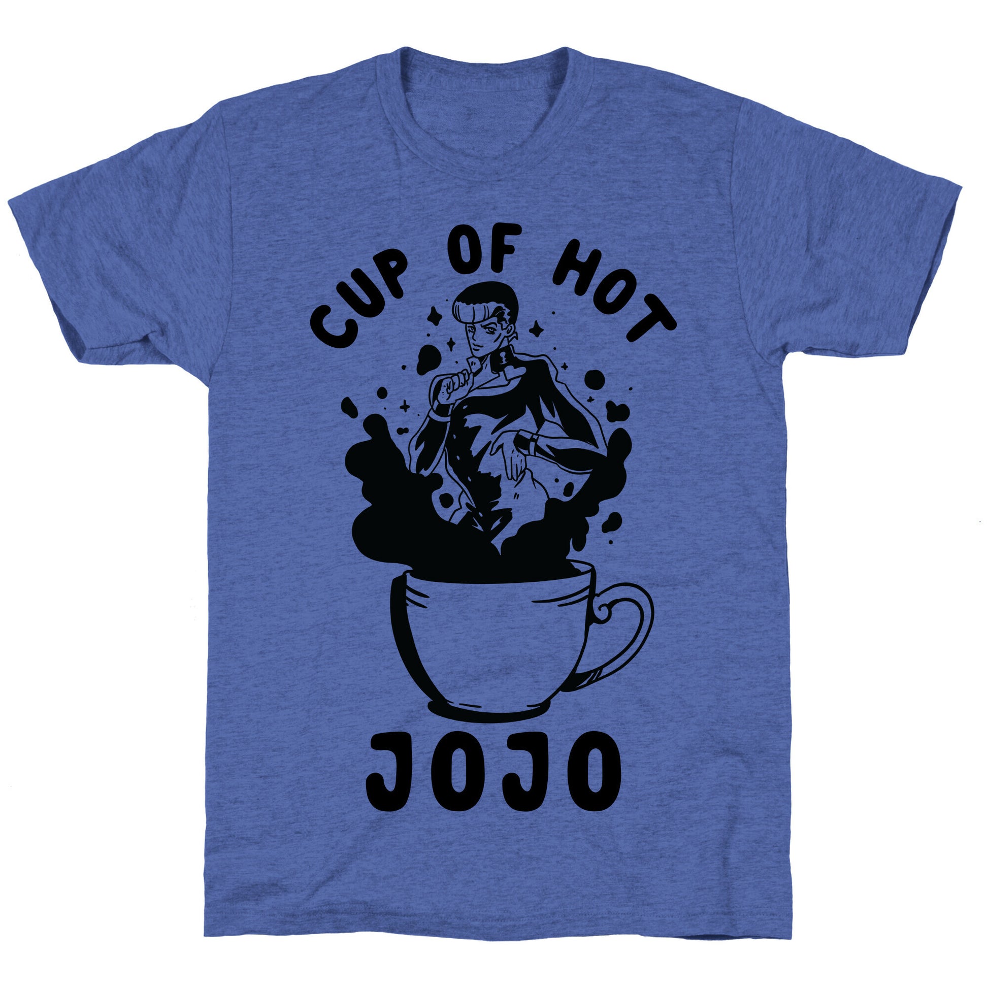 Cup Of Hot JOJO Unisex Triblend Tee