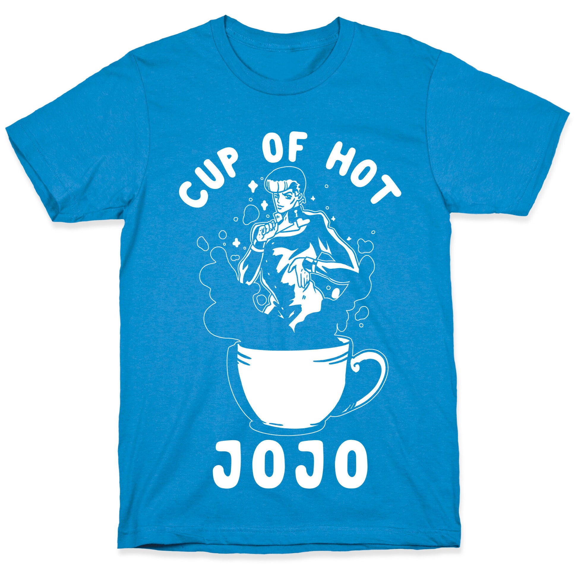 Cup Of Hot JOJO T-Shirt