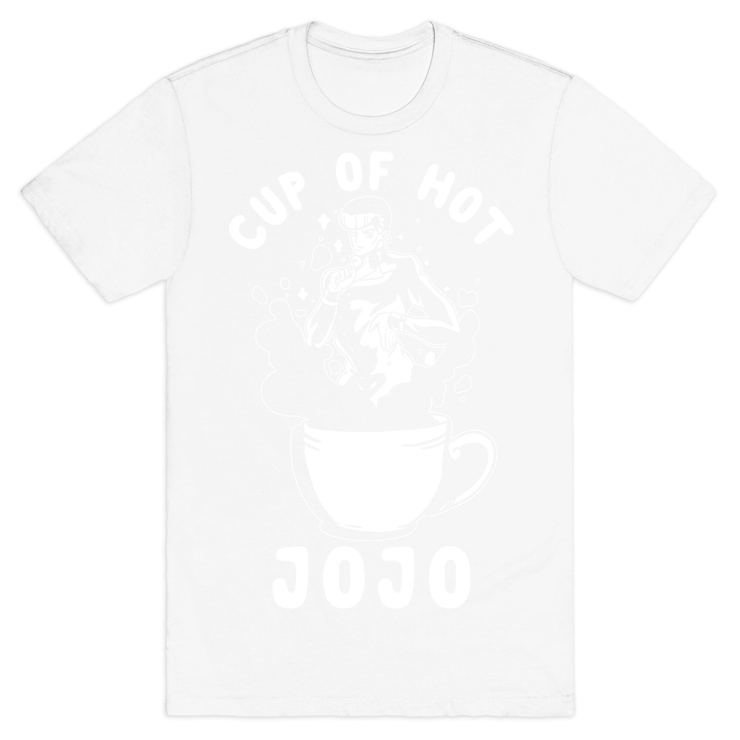 Cup Of Hot JOJO T-Shirt