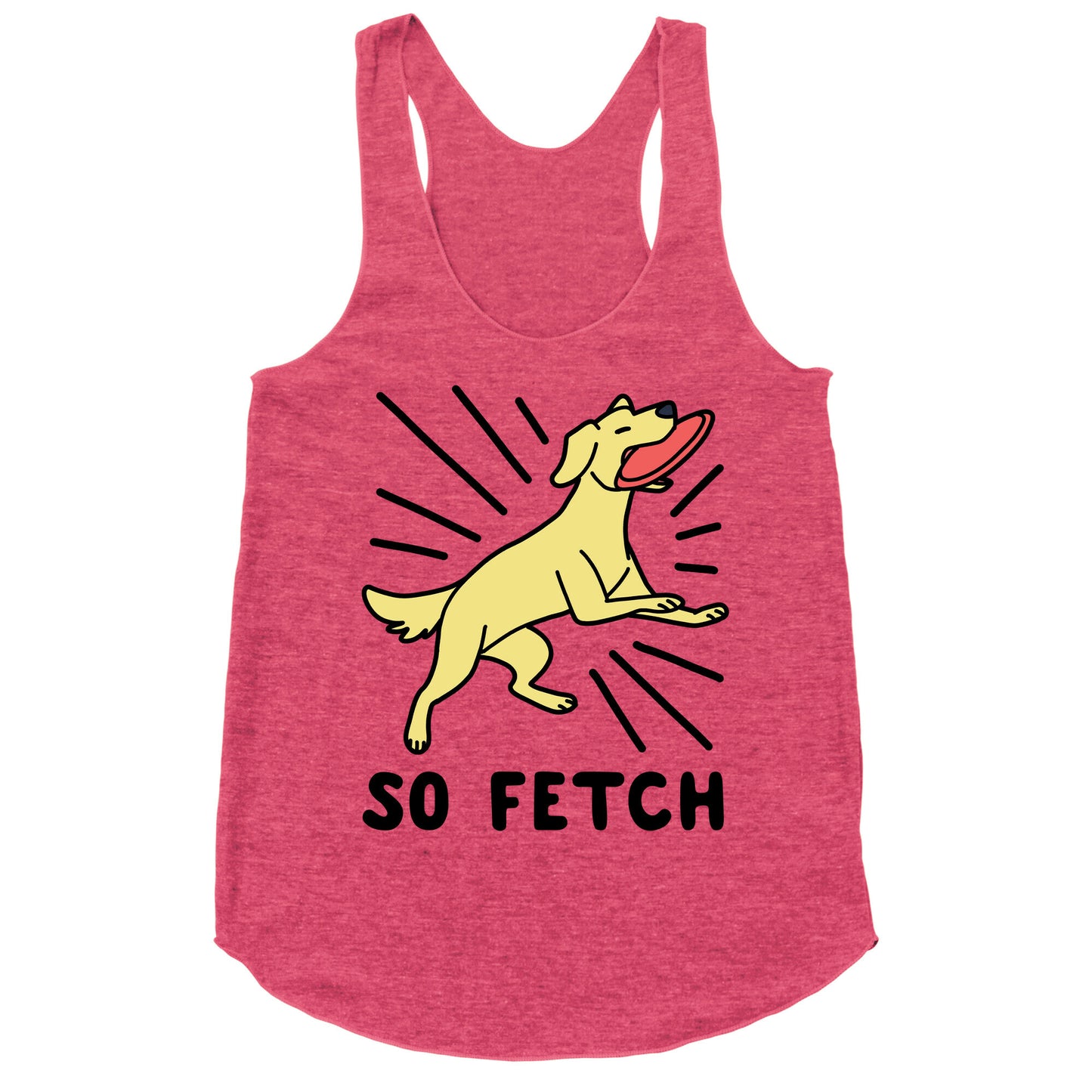 So Fetch - Dog Racerback Tank