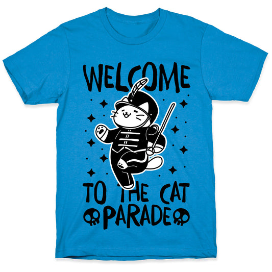 Welcome to the Cat Parade  T-Shirt