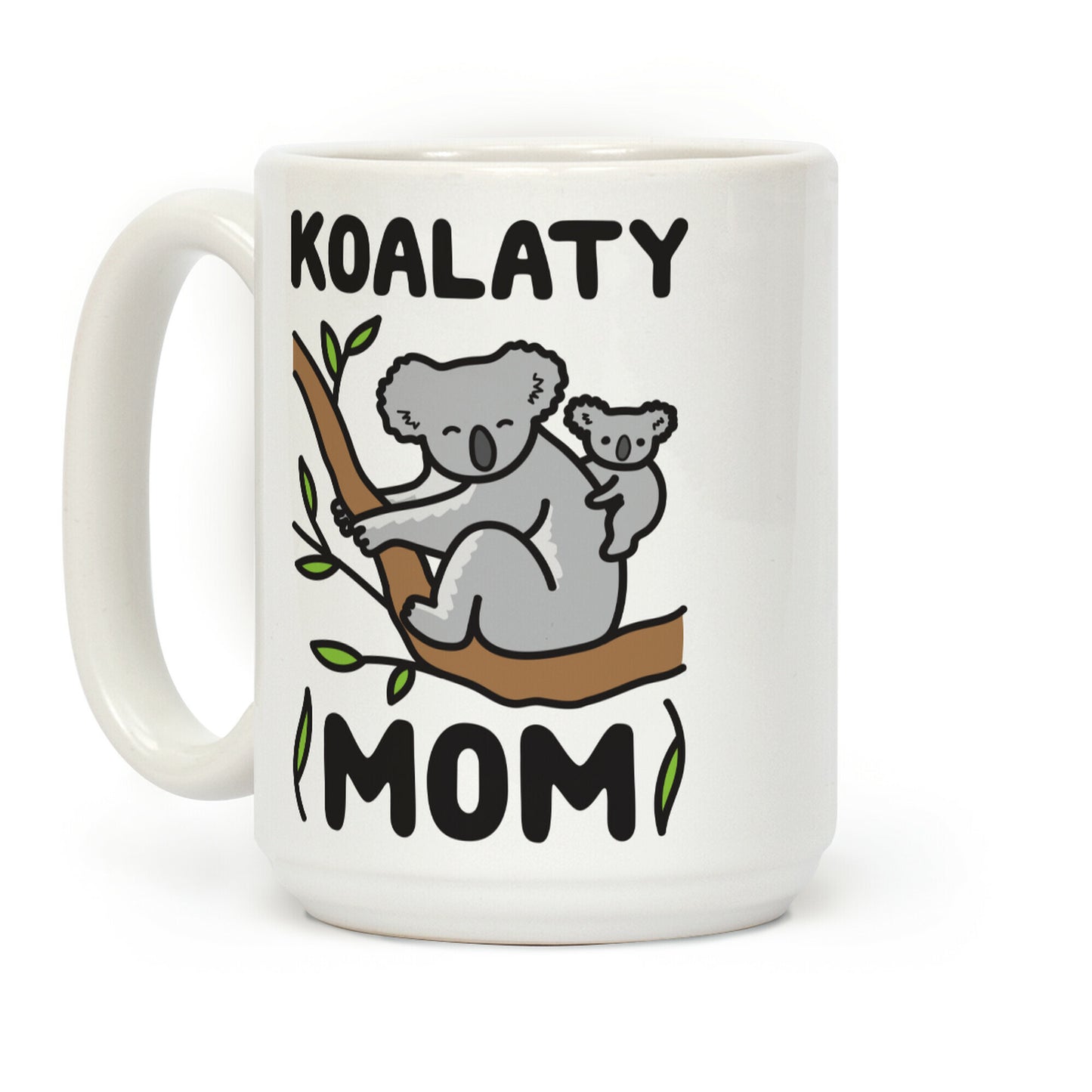 Koalaty Mom Koala Coffee Mug