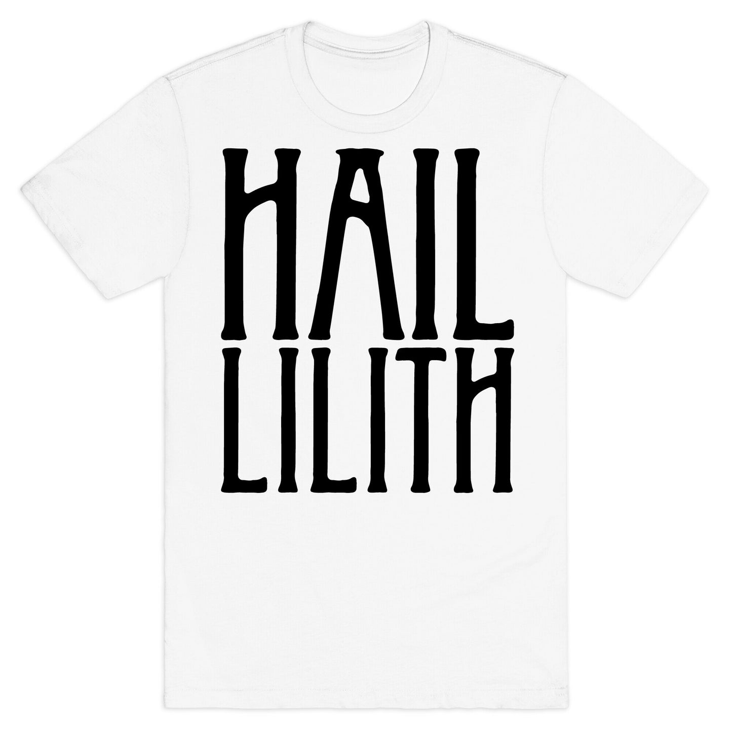 Hail Lilith Parody T-Shirt