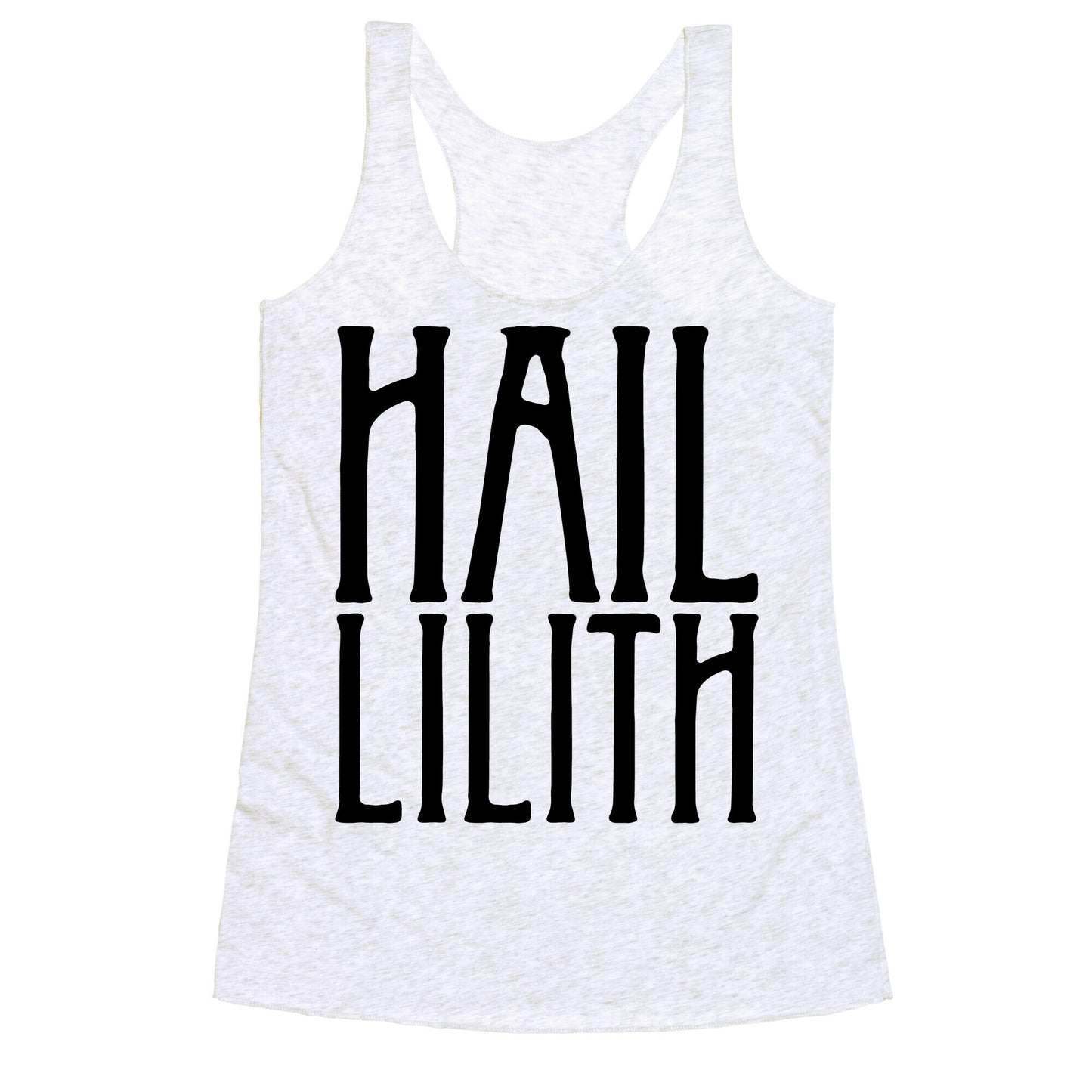 Hail Lilith Parody Racerback Tank