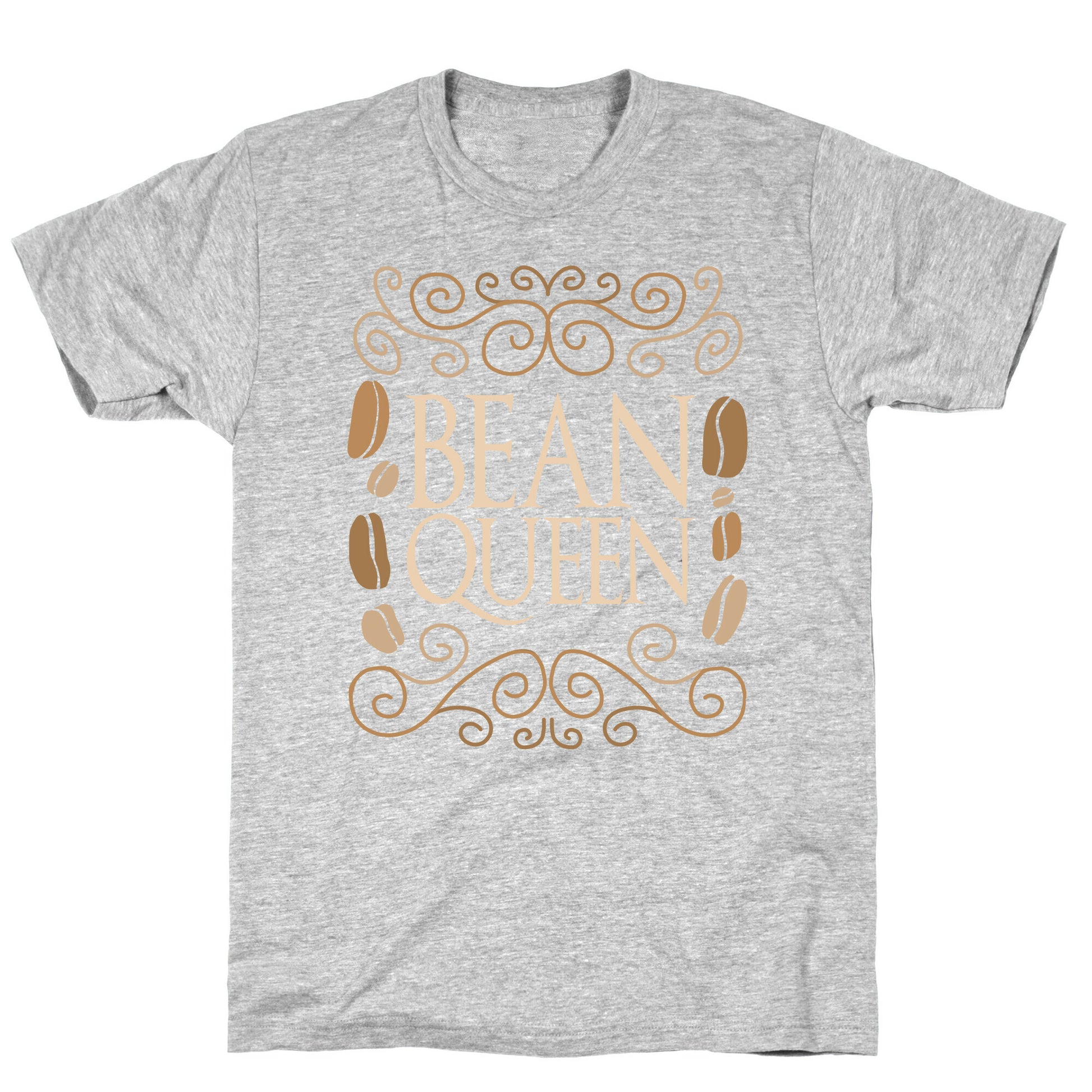 Bean Queen T-Shirt