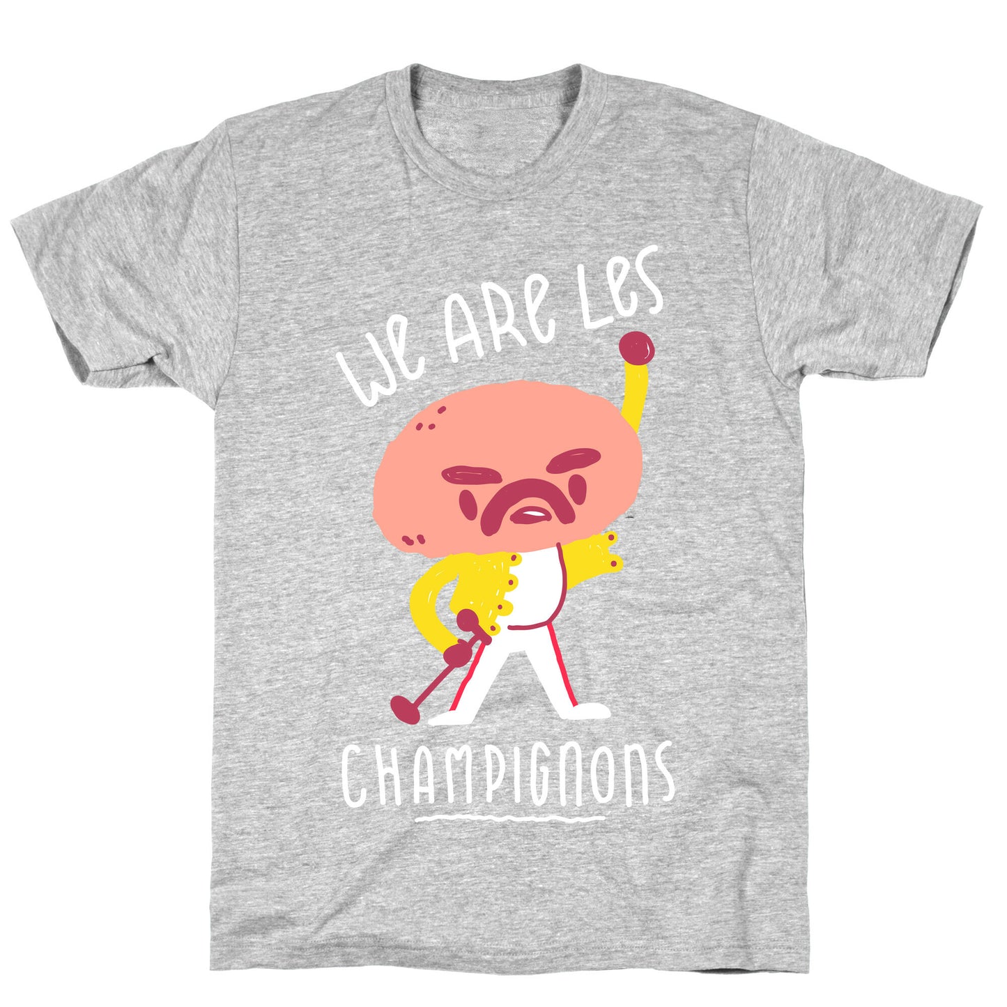 We Are Les Champignons T-Shirt