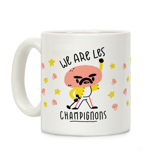 We Are Les Champignons Coffee Mug