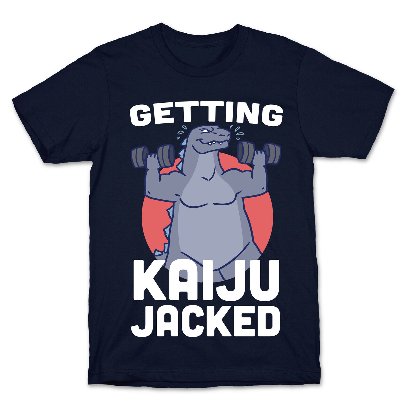 Getting Kaiju-Jacked T-Shirt