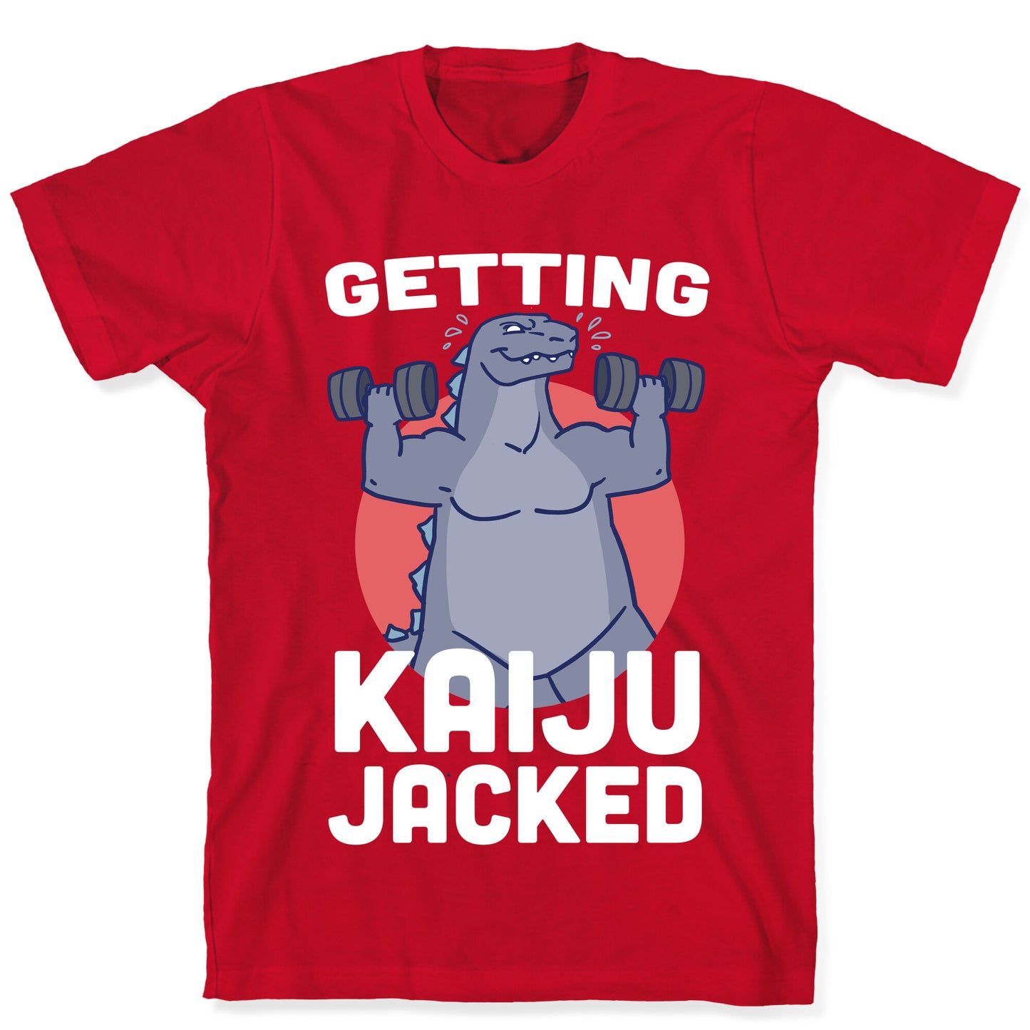 Getting Kaiju-Jacked T-Shirt