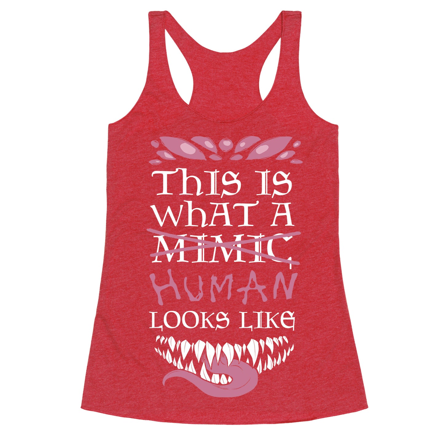 This Is What A Human Looks like Racerback Tank
