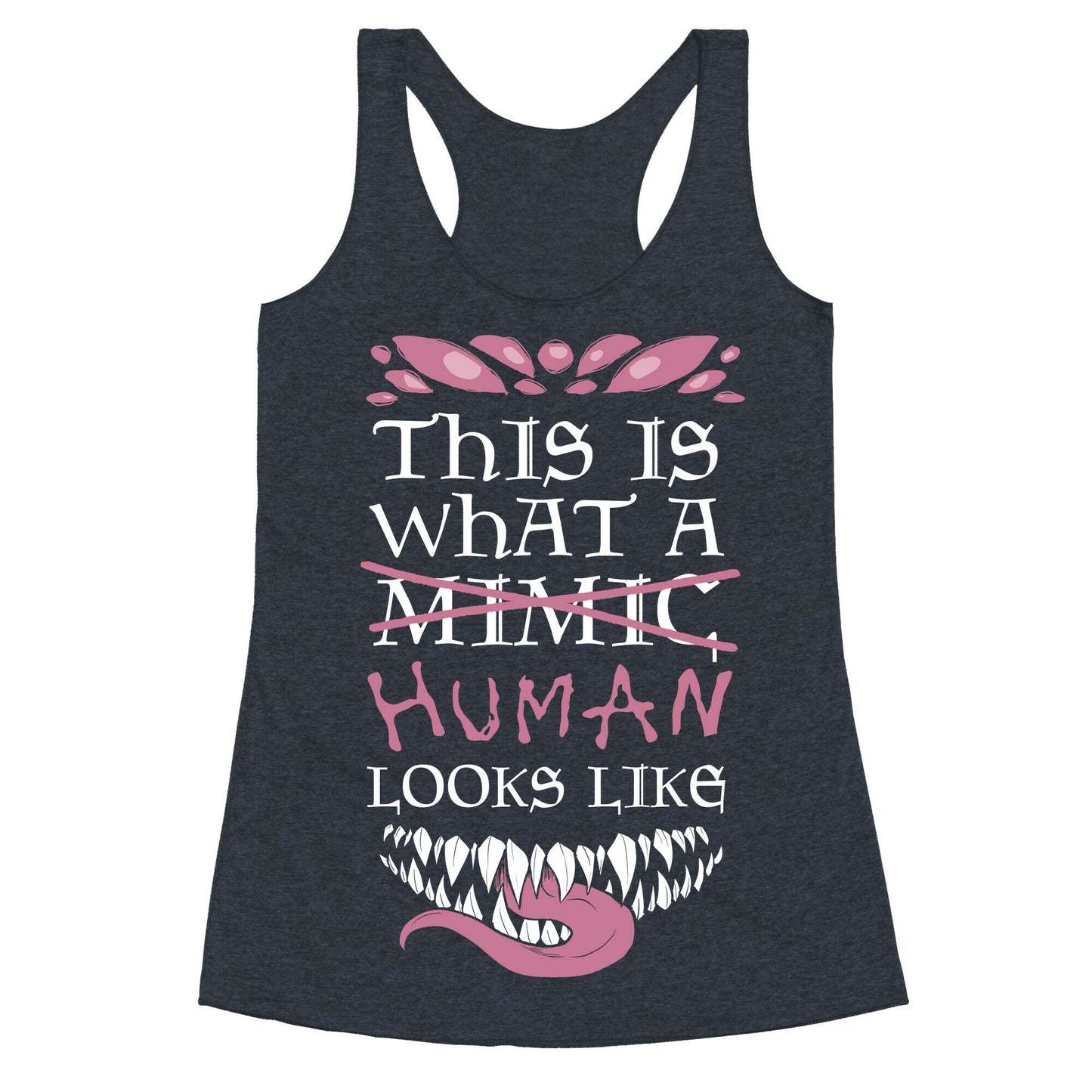 This Is What A Human Looks like Racerback Tank