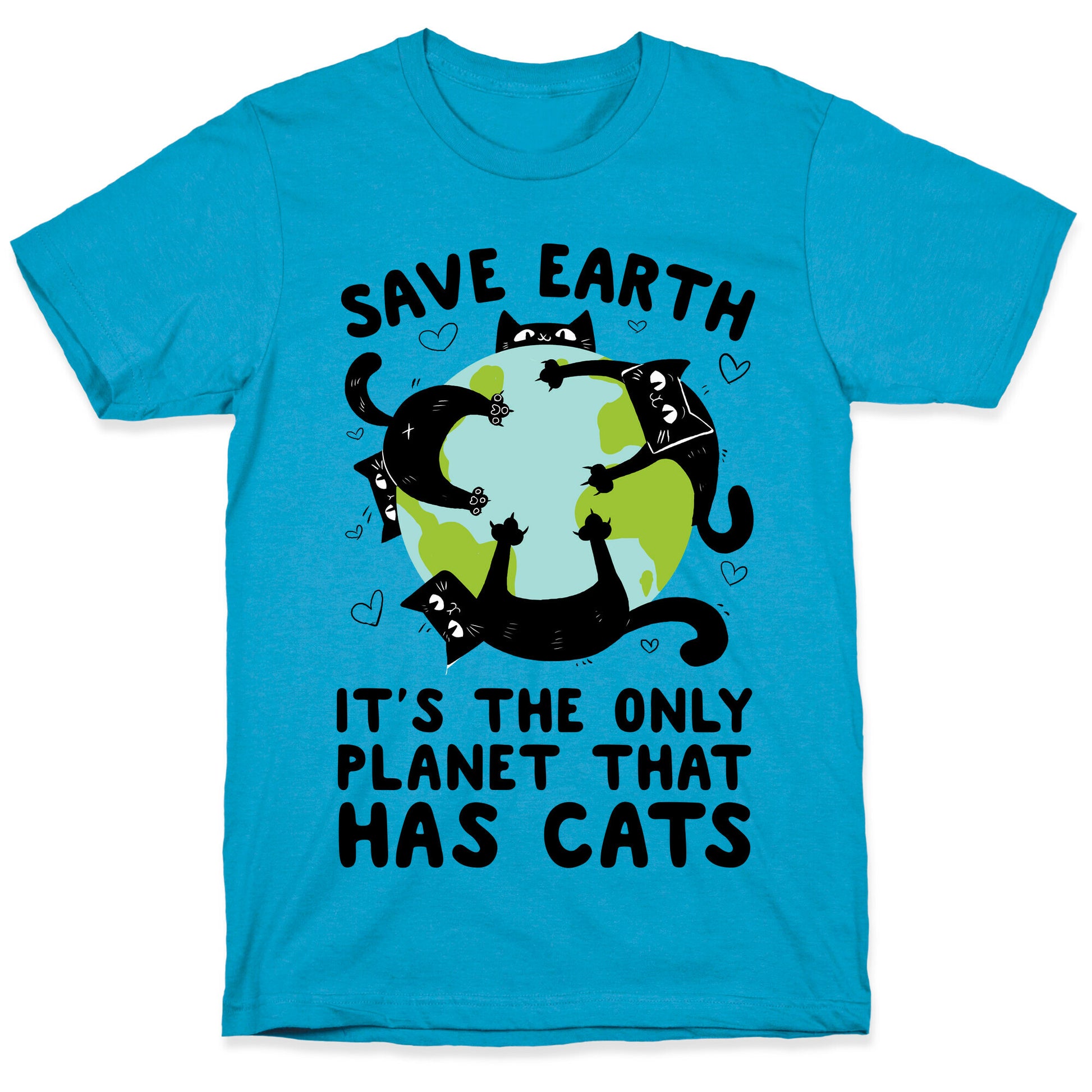 Save Earth, It's the only planet that has cats! Unisex Triblend Tee