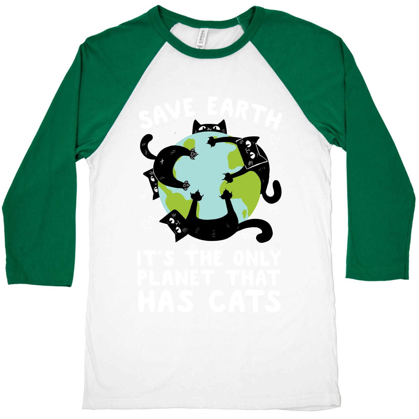 Save Earth, It's the only planet that has cats! Baseball Tee