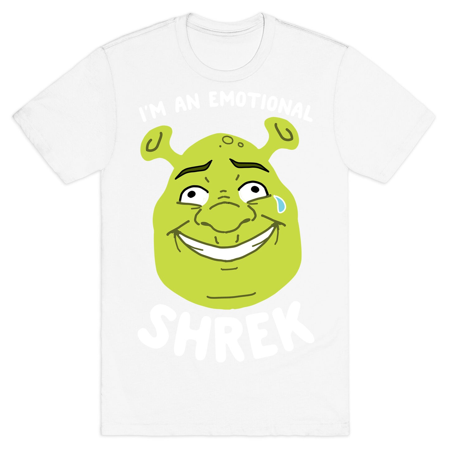I'm an Emotional Shrek T-Shirt