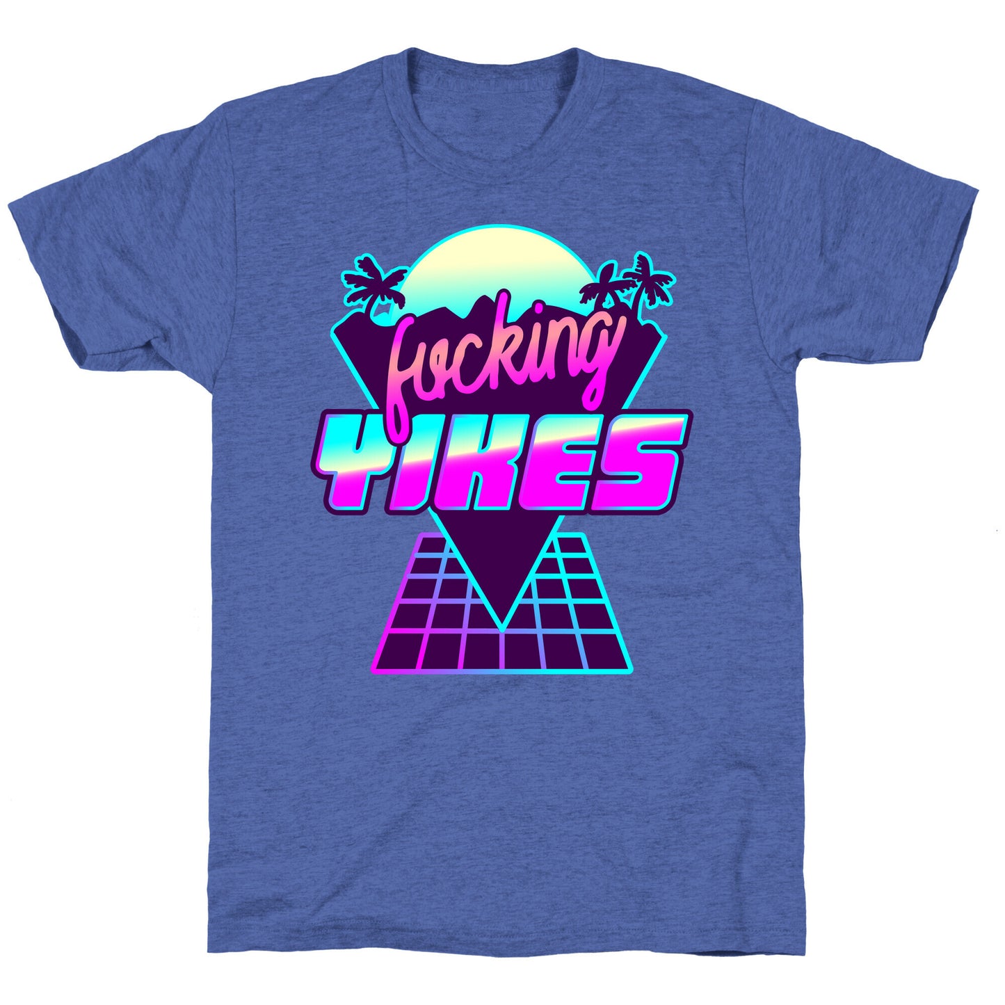 Fucking YIKES Retro Wave Unisex Triblend Tee