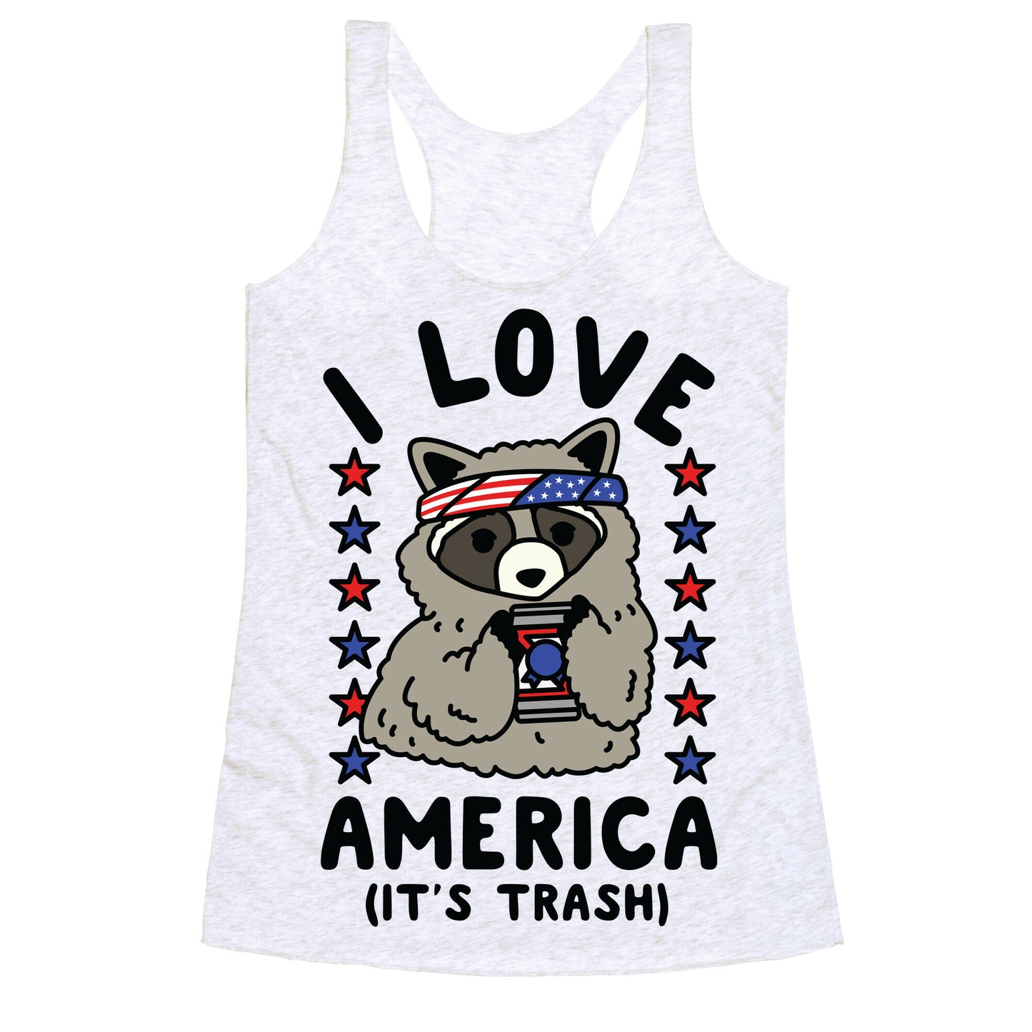 I Love America It's Trash Racoon Racerback Tank