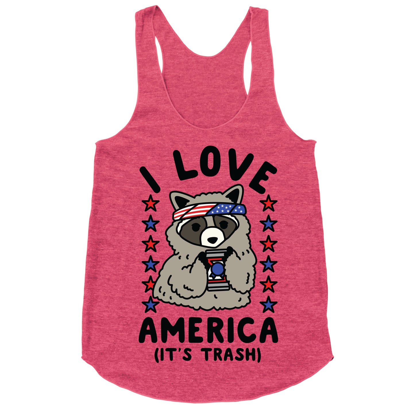 I Love America It's Trash Racoon Racerback Tank