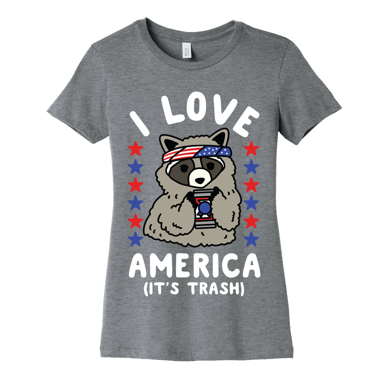 I Love America It's Trash Racoon Women's Cotton Tee