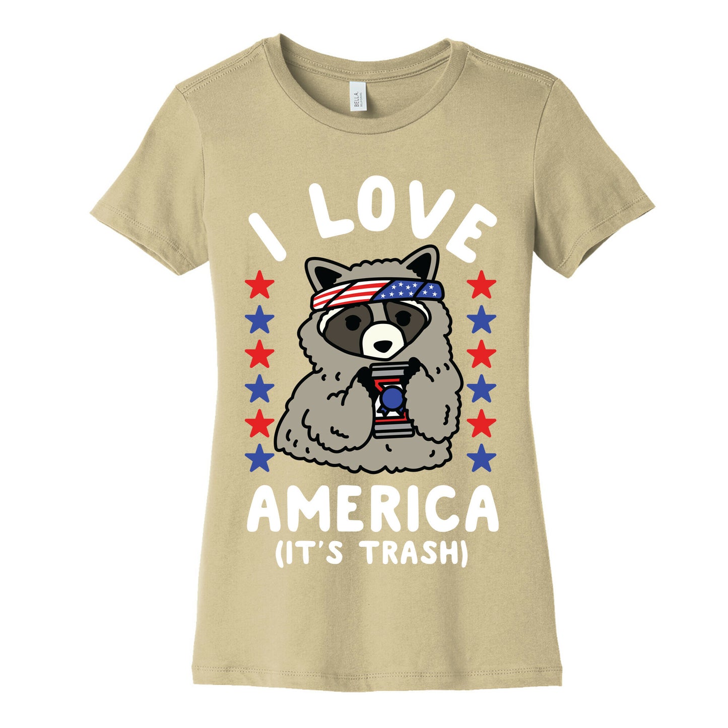 I Love America It's Trash Racoon Women's Cotton Tee