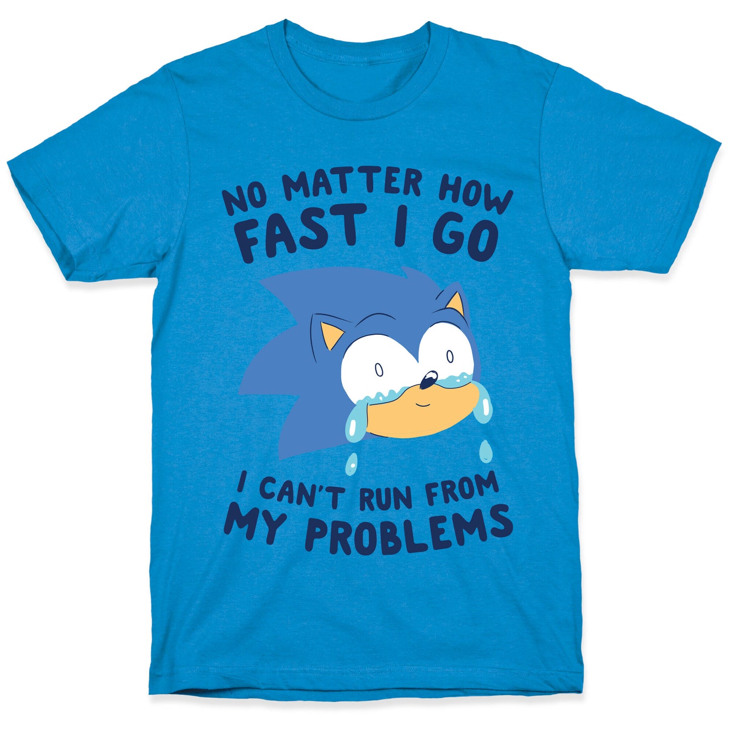 Sonic Can't Run From His Problems T-Shirt