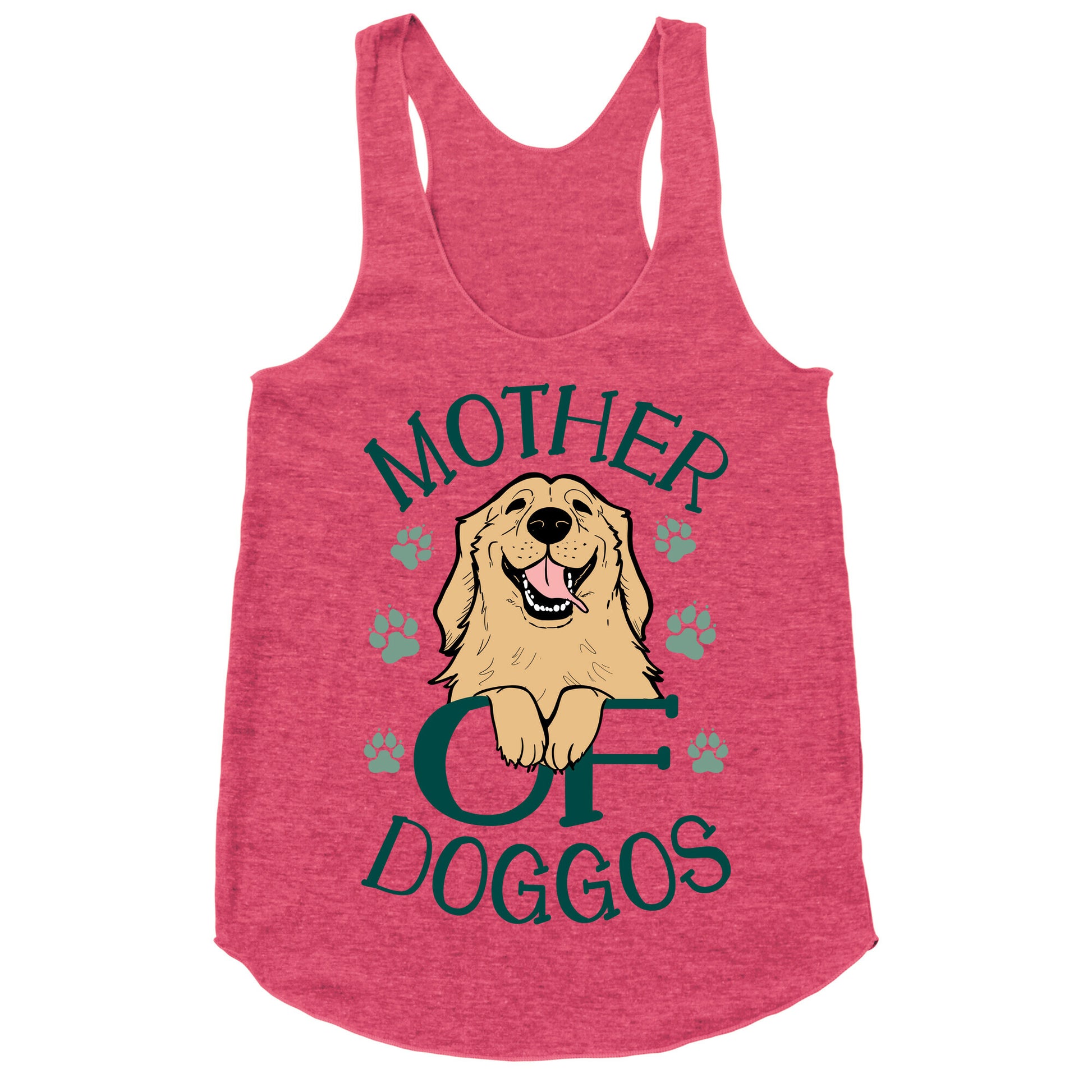 Mother Of Doggos Racerback Tank