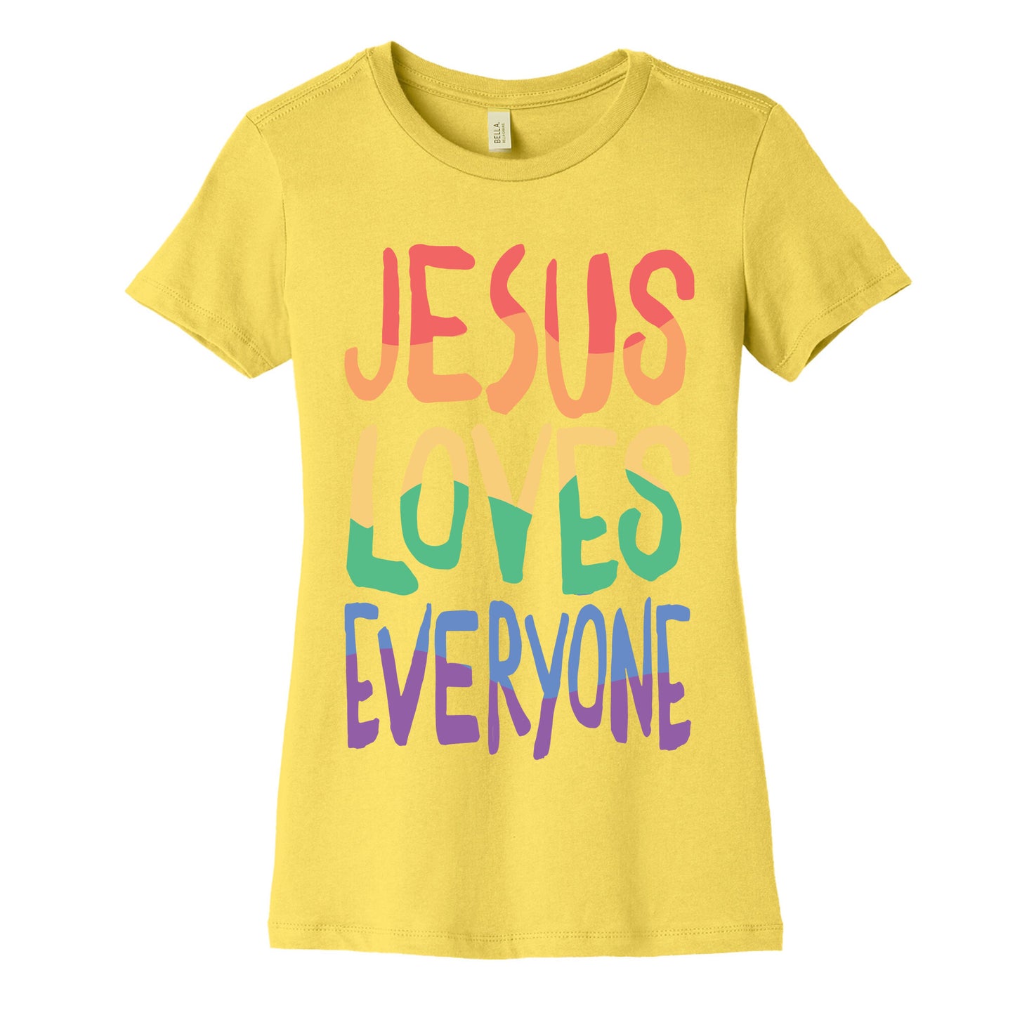 Jesus Loves Everyone Women's Cotton Tee