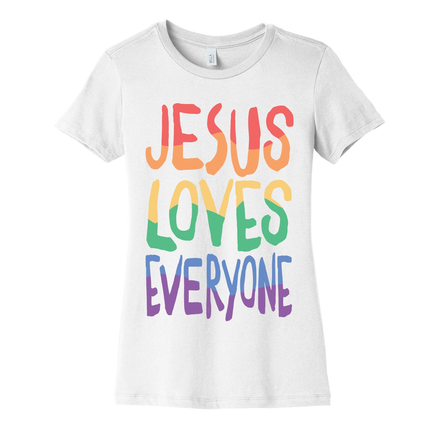 Jesus Loves Everyone Women's Cotton Tee