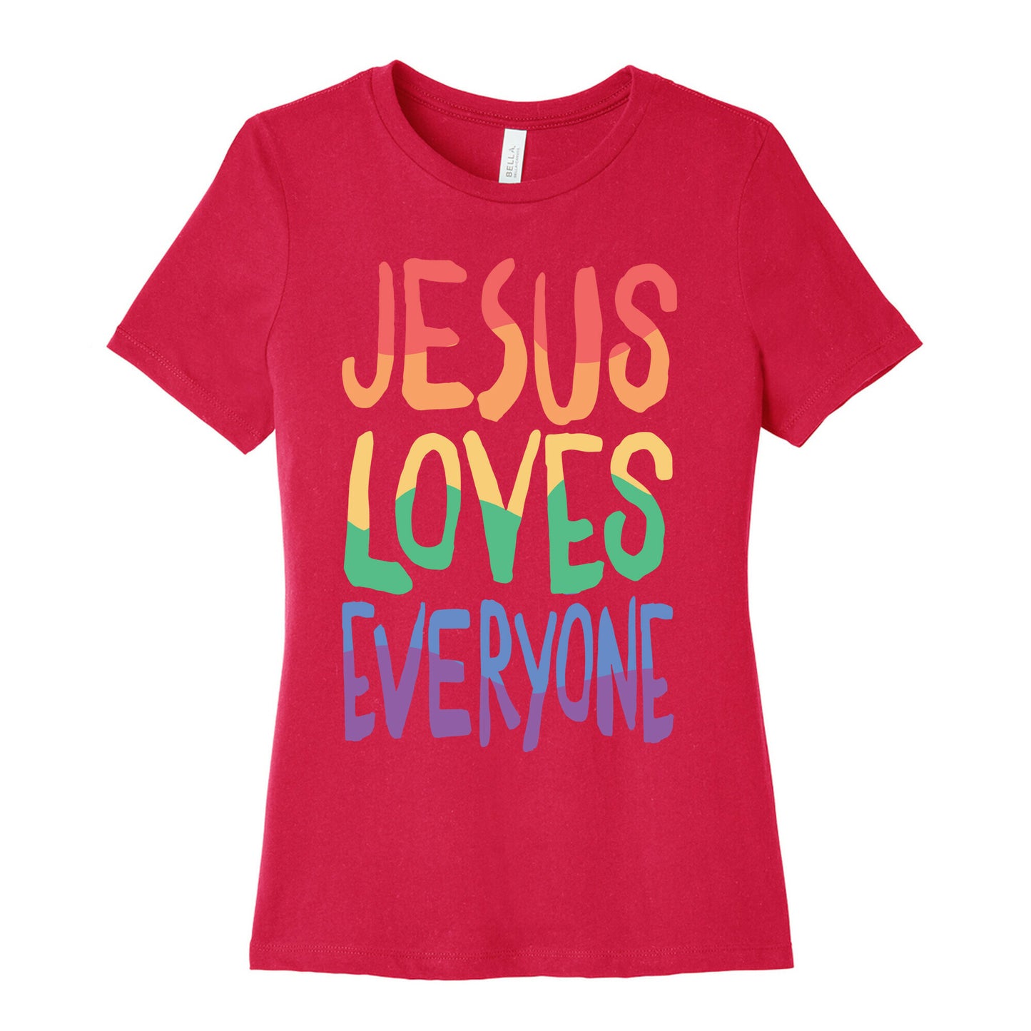 Jesus Loves Everyone Women's Cotton Tee