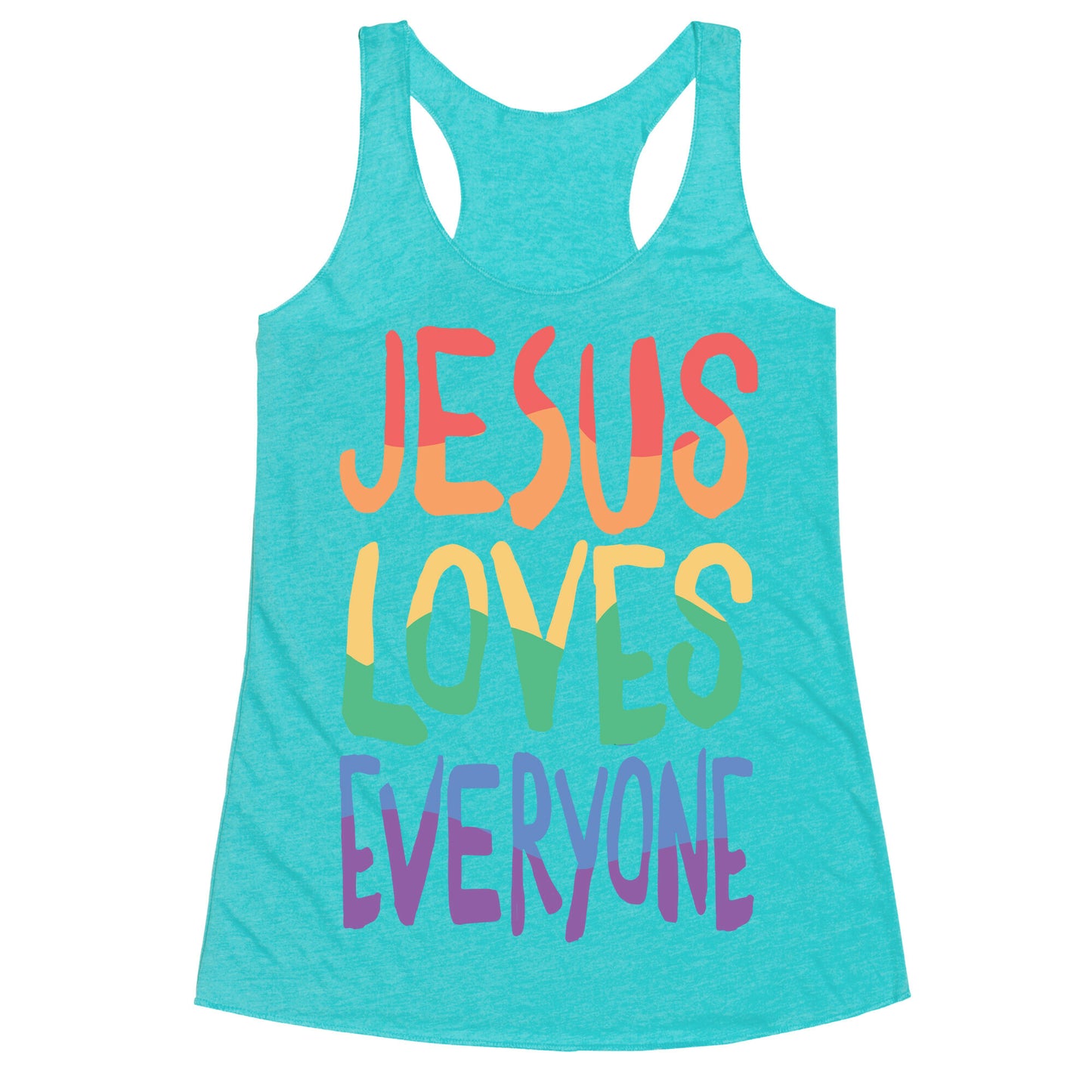 Jesus Loves Everyone Racerback Tank