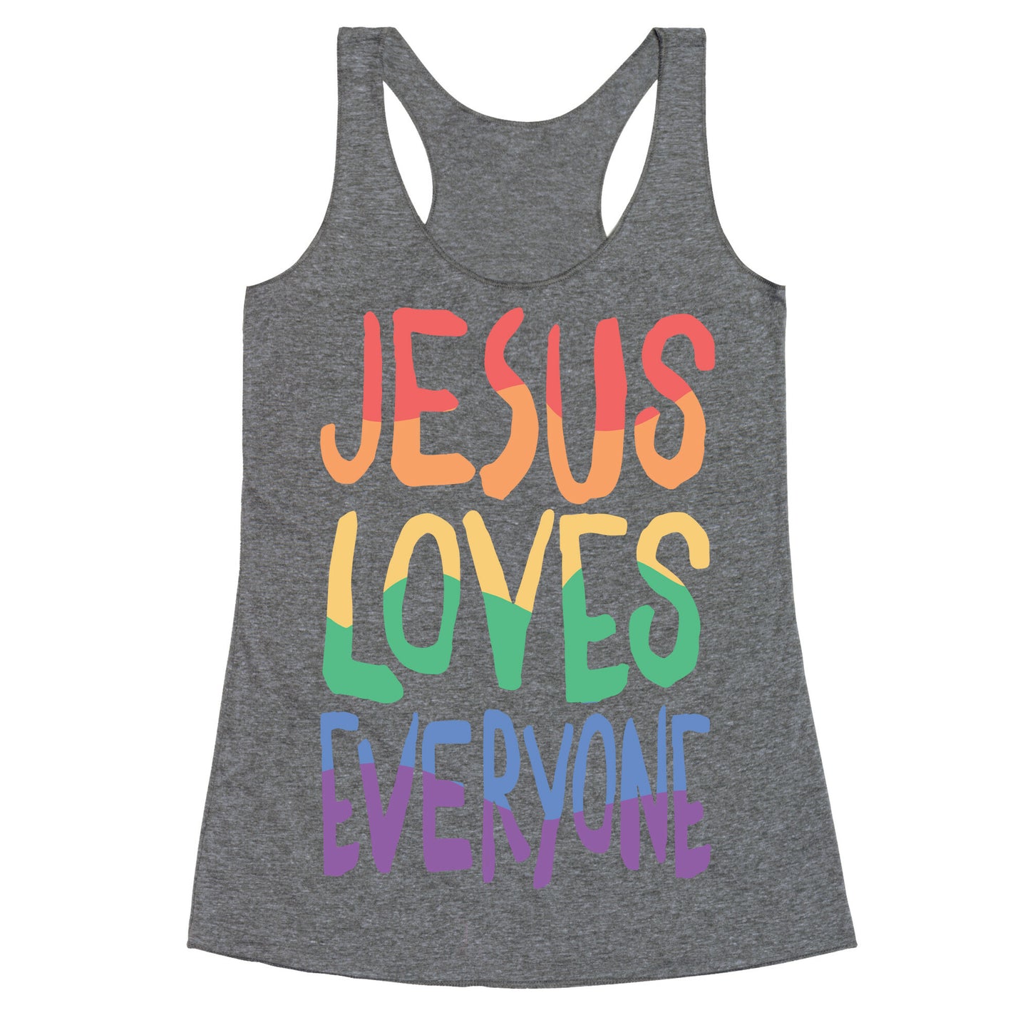Jesus Loves Everyone Racerback Tank