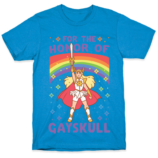 For the Honor of Gayskull T-Shirt