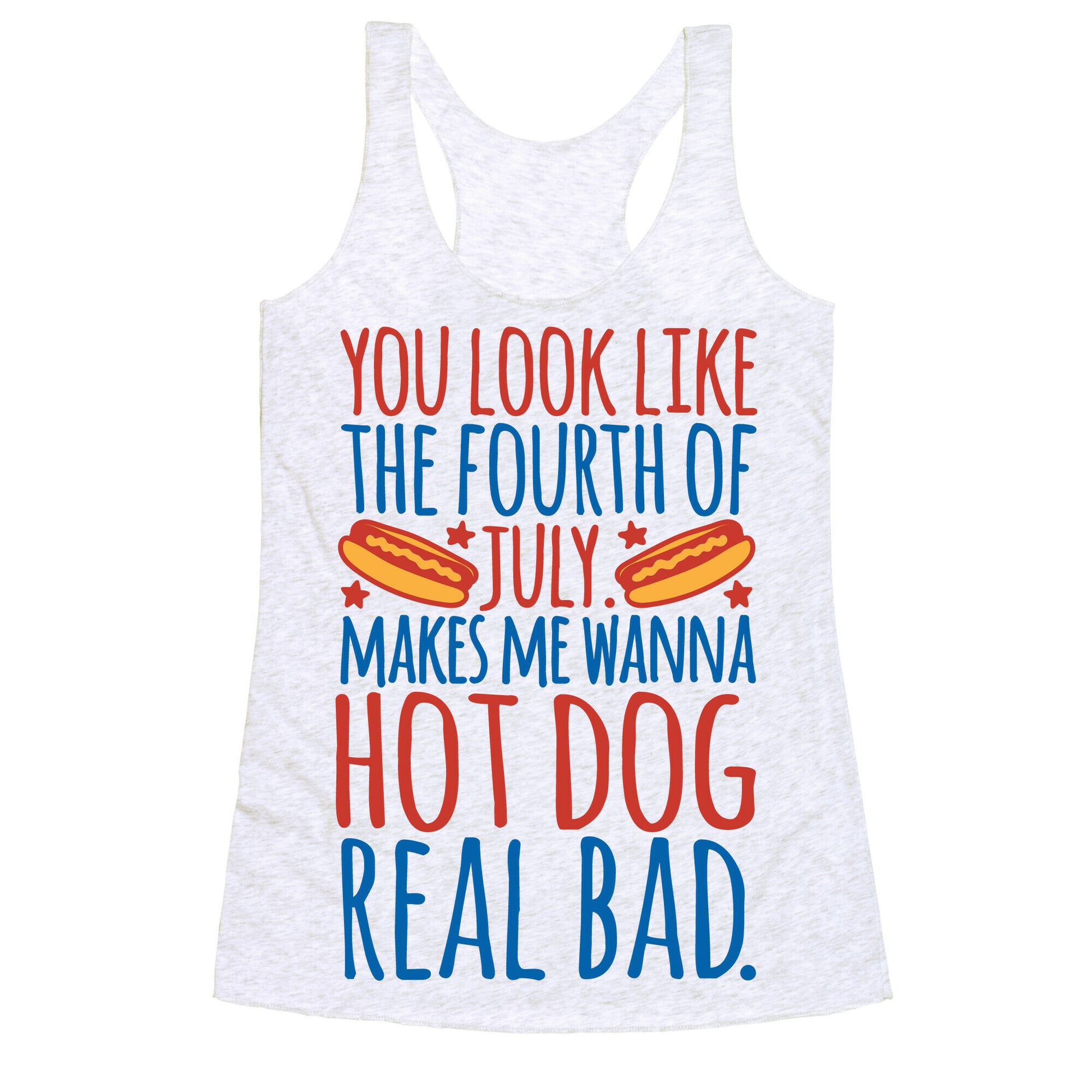 You Look Just Like The Fourth of July White Print Racerback Tank