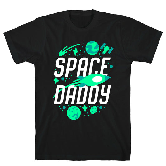 Space Daddy T-Shirt