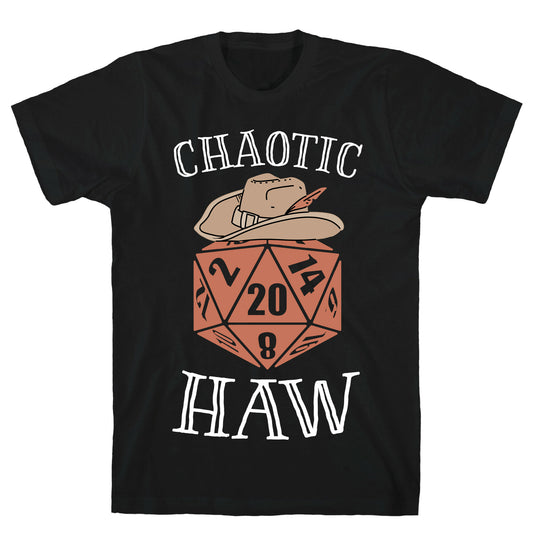 Chaotic Haw T-Shirt