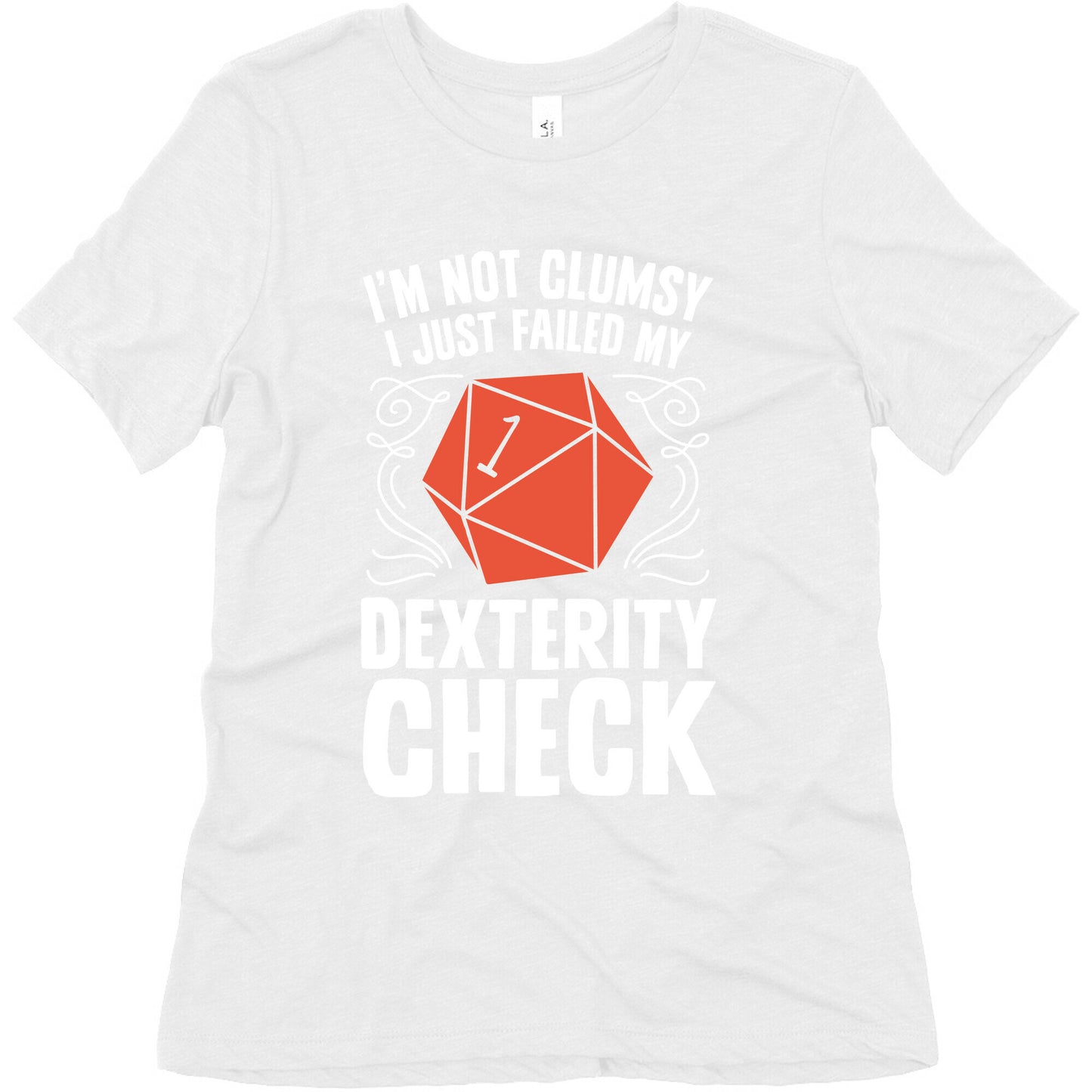 I'm Not Clumsy, I Just Failed My Dexterity Check Women's Triblend Tee