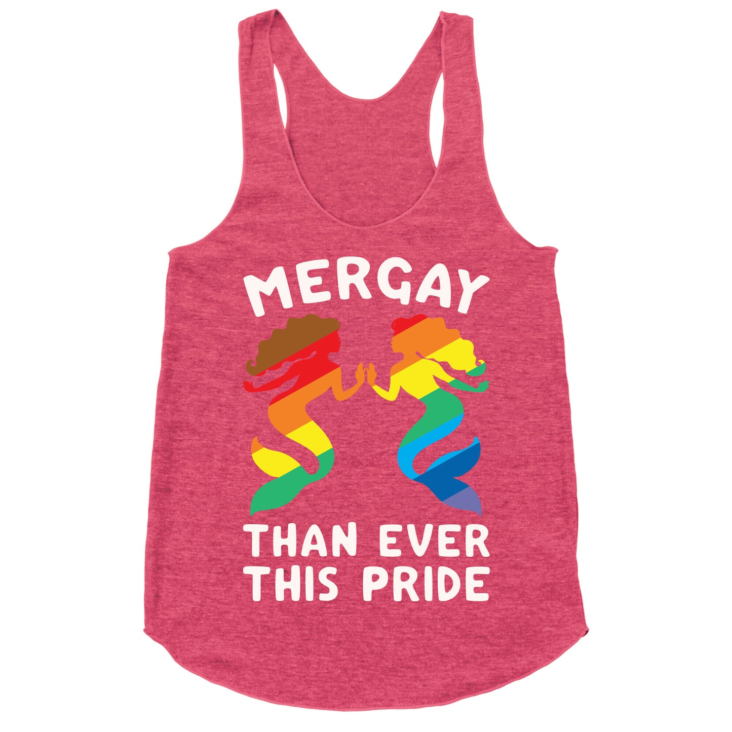 Mergay Than Ever This Pride White Print Racerback Tank