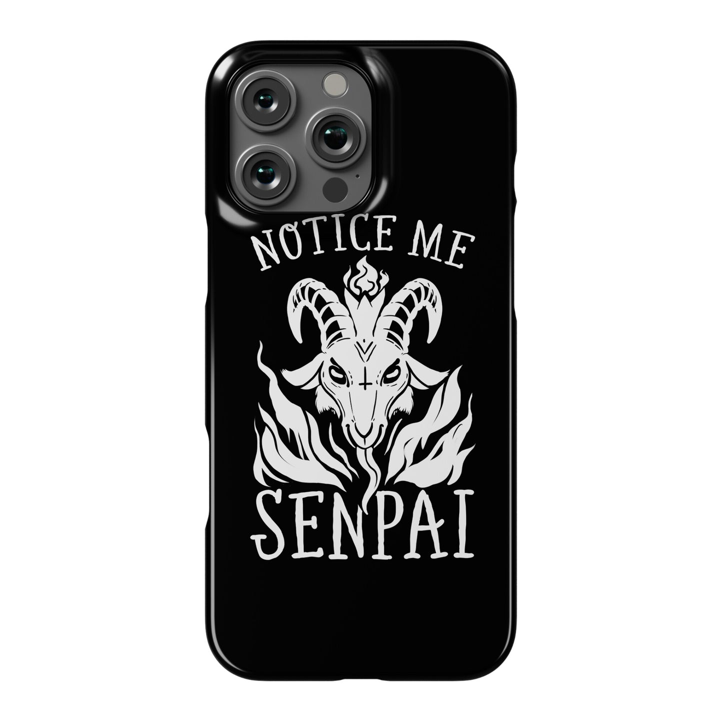 Notice Me Senpai! (Baphomet) Phone Case