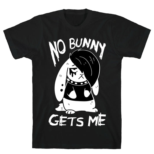 No Bunny Gets Me T-Shirt