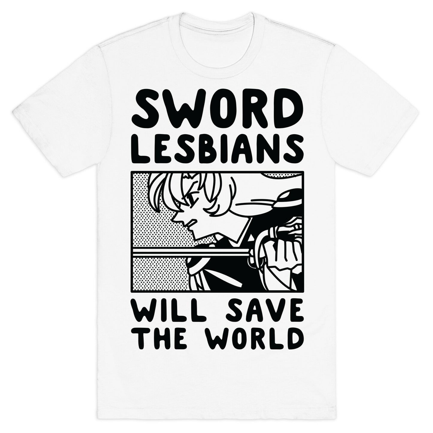 Sword Lesbians Will Save the World Utena T-Shirt
