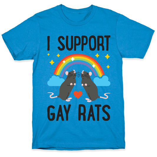 I Support Gay Rats T-Shirt